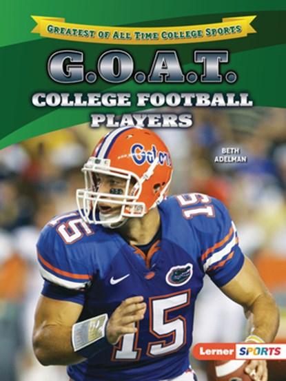 G.O.A.T. College Football Players, Beth Adelman - Paperback - 9798765684177
