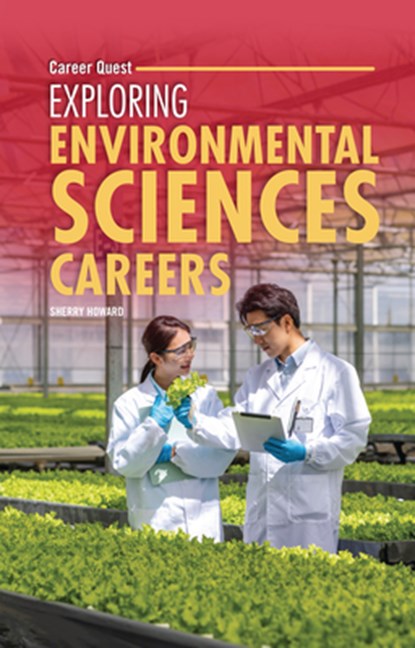 Exploring Environmental Sciences Careers, Sherry Howard - Paperback - 9798765684887
