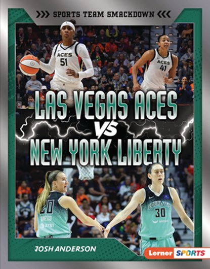 Las Vegas Aces vs. New York Liberty: Rival Rumble, Josh Anderson - Gebonden - 9798765689530