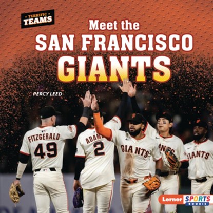 Meet the San Francisco Giants, Percy Leed - Gebonden - 9798765689691