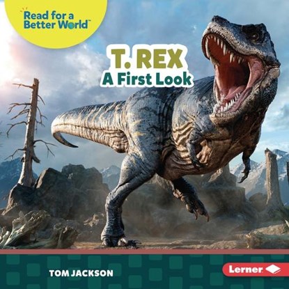 T. Rex: A First Look, Tom Jackson - Gebonden - 9798765689776