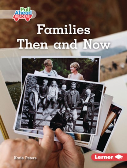 Families Then and Now, Katie Peters - Gebonden - 9798765689882