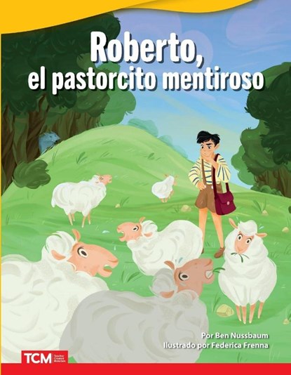 Roberto, el pastorcito mentiroso, Ben Nussbaum - Paperback - 9798765905791