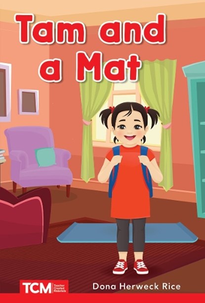 Tam and a Mat: Prek/K: Book 2, Dona Herweck Rice - Paperback - 9798765923726