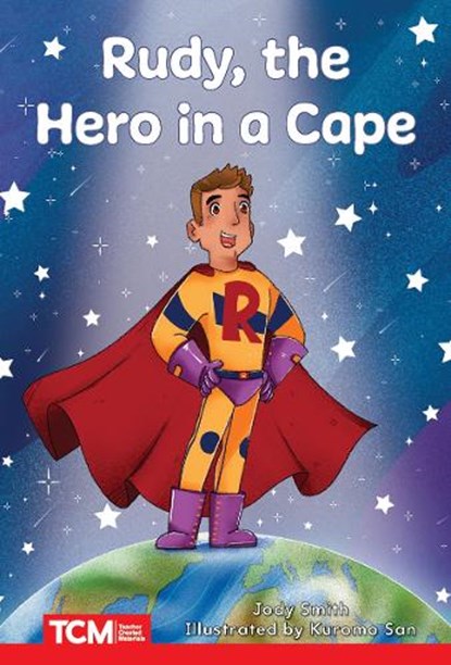 Rudy, the Hero in a Cape: Level 2: Book 10, Jodene Lynn Smith - Paperback - 9798765924402