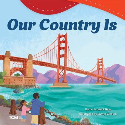 Our Country Is, Dona Herweck Rice - Paperback - 9798765961384