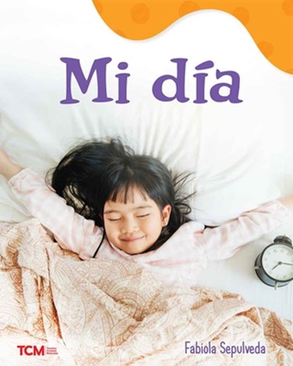 Mi Día: A Wordless Nonfiction Book, Fabiola Sepulveda - Paperback - 9798765961582