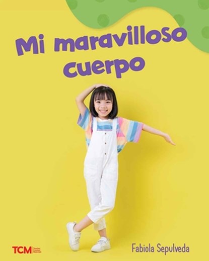 Mi Maravilloso Cuerpo: A Wordless Nonfiction Book, Fabiola Sepulveda - Paperback - 9798765961643