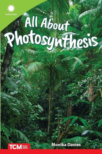 All About Photosynthesis, Monika Davies - Paperback - 9798765968604
