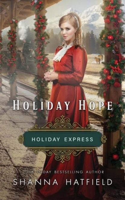 Holiday Hope, Shanna Hatfield - Paperback - 9798773855484