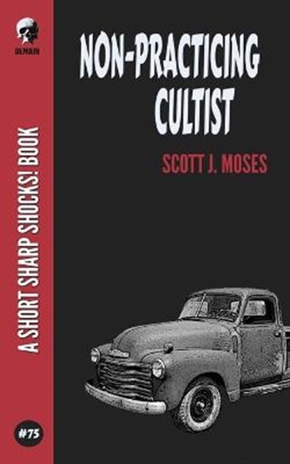 Non-Practicing Cultist, MOSES,  Scott J - Paperback - 9798781240104