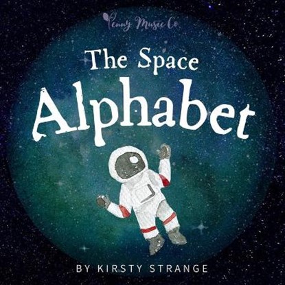 The Space Alphabet, STRANGE,  Kirsty - Paperback - 9798789424124