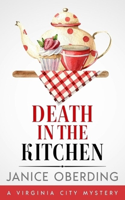 Death in the Kitchen, OBERDING,  Janice - Paperback - 9798790577468