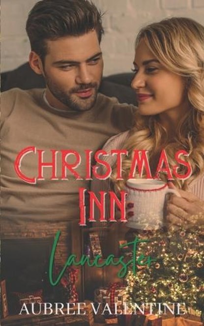 Christmas Inn Lancaster, VALENTINE,  Aubree - Paperback - 9798798155934