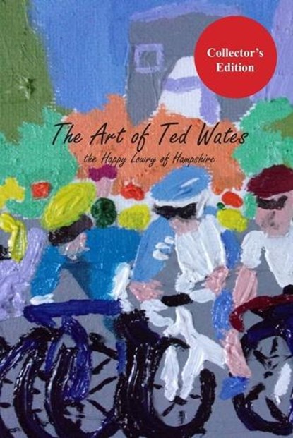 The Art of Ted Wates, SAUNDERS,  Tim - Paperback - 9798800240641