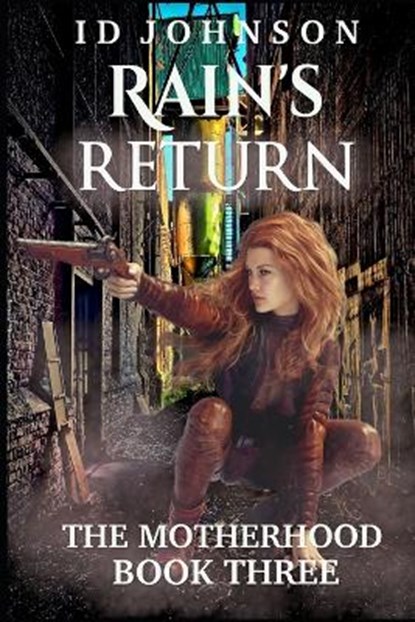Rain's Return, JOHNSON,  Id - Paperback - 9798802948064