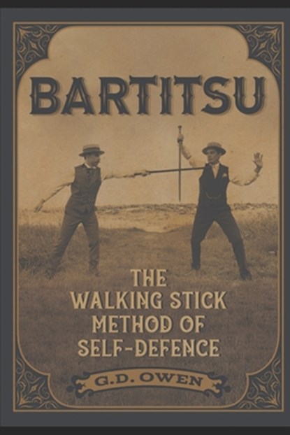 Bartitsu, G D Owen - Paperback - 9798807055002
