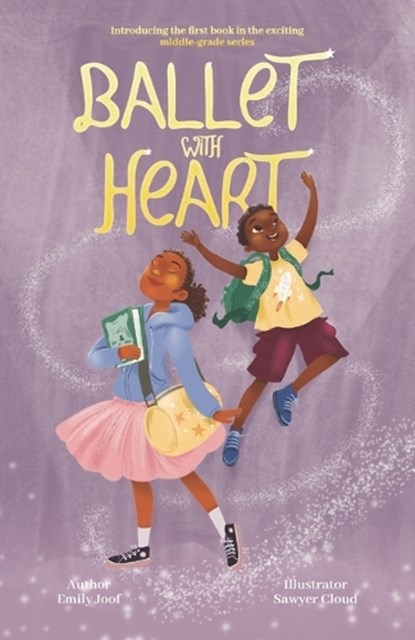 Ballet with Heart, CLOUD,  Sawyer ; Joof, Emily - Paperback - 9798807614247