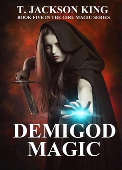 Demigod Magic, T. Jackson King - Ebook - 9798808524743