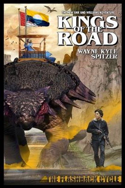 Kings of the Road, SPITZER,  Wayne Kyle - Paperback - 9798810982241