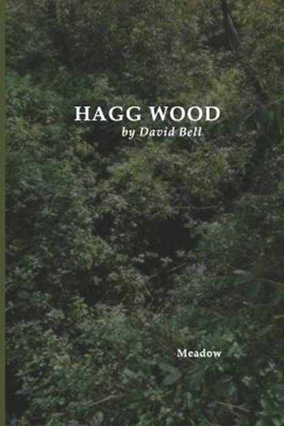 Hagg Wood, BELL,  David - Paperback - 9798812822750