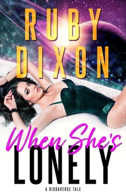When She's Lonely, Ruby Dixon - Paperback - 9798815968202