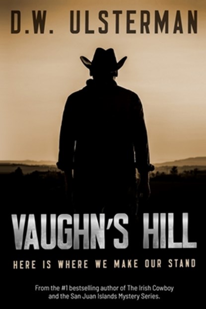 Vaughn's Hill, D W Ulsterman - Paperback - 9798818224374