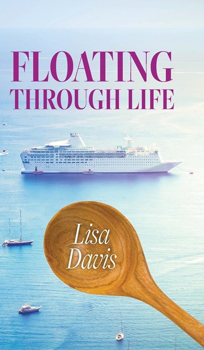 Floating Through Life, Lisa Davis - Gebonden - 9798822901759