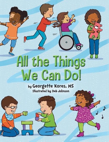 All the Things We Can Do!, Georgette Kores - Gebonden - 9798822901858