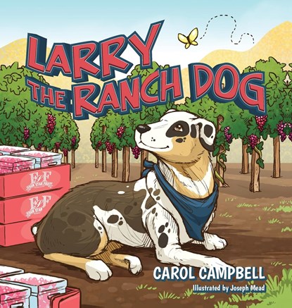 Larry the Ranch Dog, Carol Campbell - Gebonden - 9798822904064