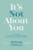 Johnson, A: It's Not About You, Anthony Johnson - Paperback - 9798822905771