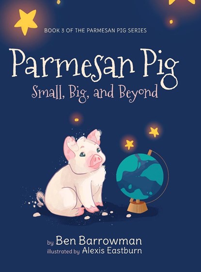 Parmesan Pig, Ben Barrowman - Gebonden - 9798822907416
