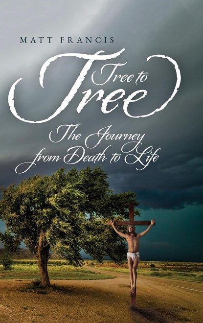 Tree To Tree, Matt Francis - Gebonden - 9798822907676