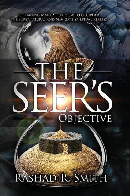 The Seer's Objective, Rashad R. Smith - Paperback - 9798822909922