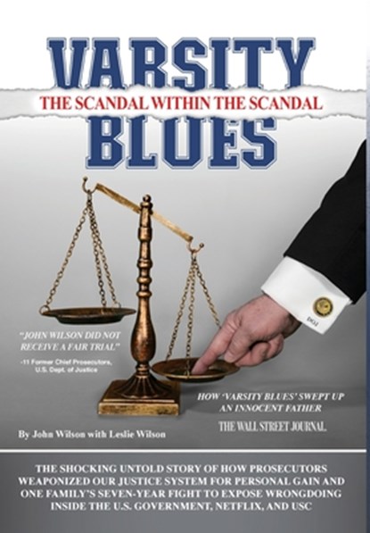Varsity Blues: Scandal Within the Scandal, John Wilson - Gebonden - 9798822910171