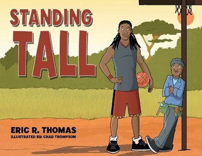 Standing Tall, Eric R. Thomas - Paperback - 9798822911444