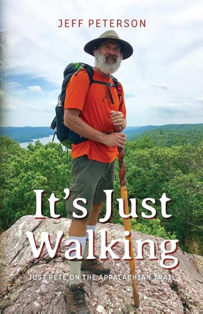 It's Just Walking, Jeff Peterson - Paperback - 9798822926004