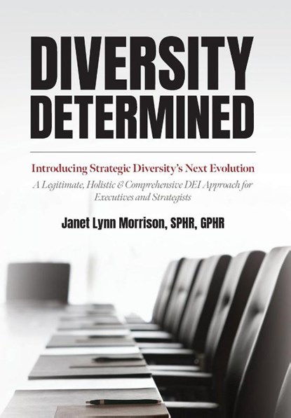 Morrison, S: Diversity Determined, Sphr Janet Lynn Morrison - Gebonden - 9798822928558