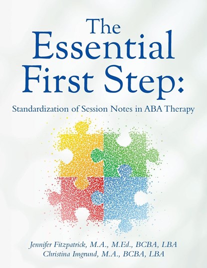 The Essential First Step, Jennifer Fitzpatrick ;  Christina Imgrund - Paperback - 9798822930087