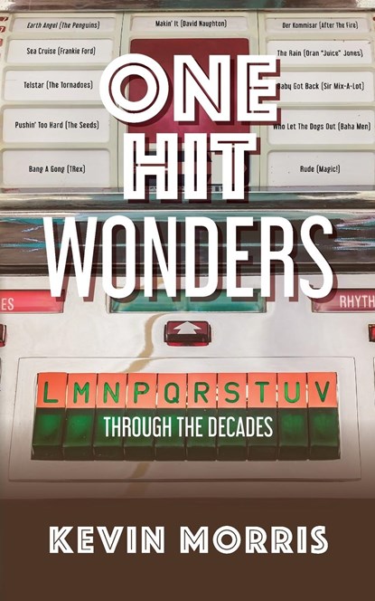 One Hit Wonders, Kevin Morris - Paperback - 9798822931268