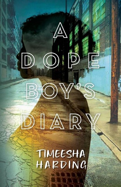A Dope Boy's Diary, Timeesha Harding - Paperback - 9798822934498