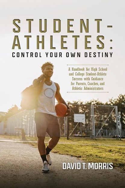 Student-Athletes, David T. Morris - Paperback - 9798822942462