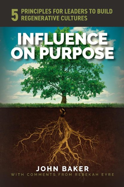 Influence On Purpose, John Baker - Paperback - 9798822942974
