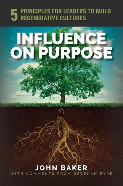 Influence On Purpose, John Baker - Paperback - 9798822942974