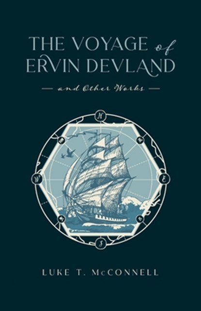 The Voyage of Ervin Devland, Luke T. McConnell - Paperback - 9798822944541