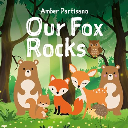 Our Fox Rocks, Amber Partisano - Paperback - 9798822958951