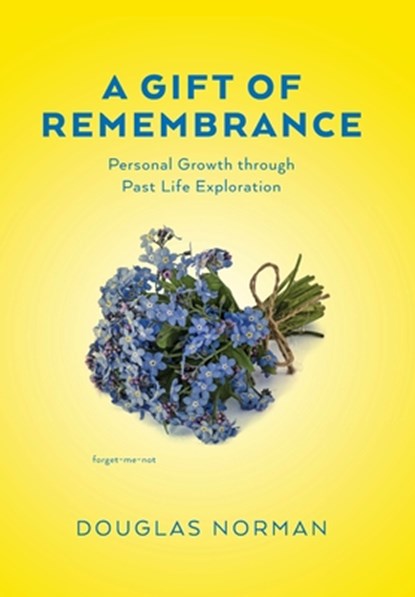 Norman, D: Gift of Remembrance, Douglas Norman - Gebonden - 9798822963030