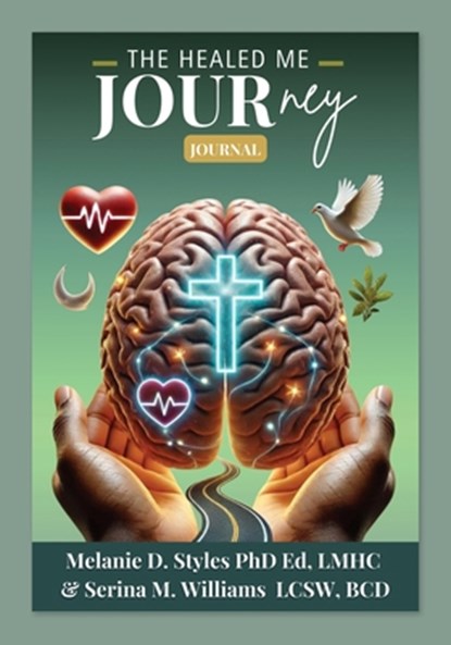The Healed Me Journey Journal, Melanie Style ; Serina Williams - Paperback - 9798822966741