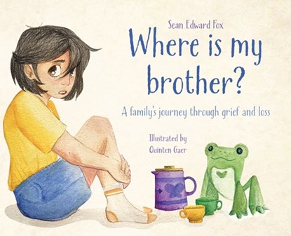 Where Is My Brother?: A family's journey through grief and loss, Sean Edward Fox - Gebonden - 9798822966895