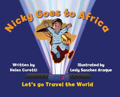 Nicky Goes to Africa: Let's go Travel the World, Helen Coretti - Gebonden - 9798822969315